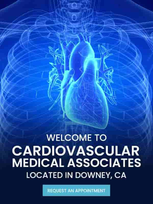 Welcome to Cardiovascular Medical Associates Located in Downey, CA