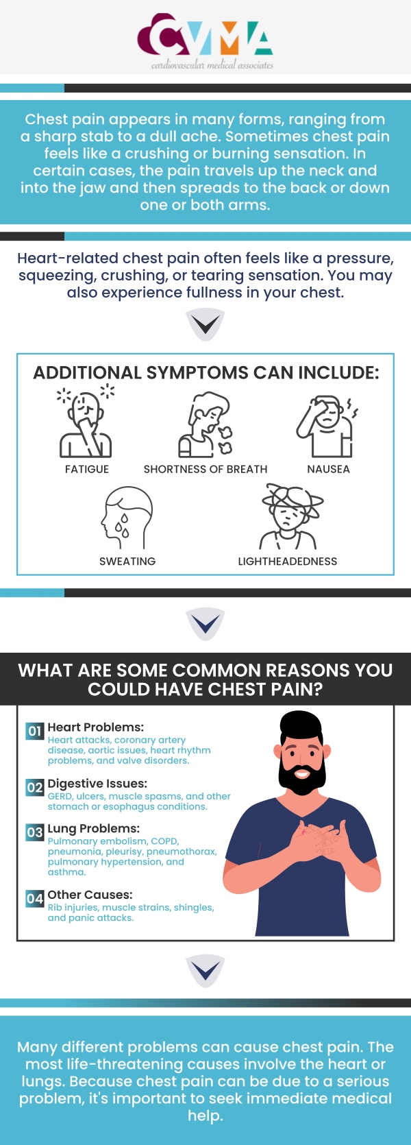 Chest pain can stem from a variety of causes, ranging from minor issues like indigestion to serious heart conditions such as a heart attack or arrhythmia. It’s important to recognize the severity and accompanying symptoms to determine when medical attention is needed. If chest pain persists or is accompanied by shortness of breath, dizziness, or sweating, consulting a heart doctor is essential. At Cardiovascular Medical Associates in Downey, CA, board-certified Dr. Kaushal Tamboli, MD, FACC and our cardiologists are here to provide thorough evaluation and care for chest pain. For more information, contact us or book an appointment online. We are conveniently located at 8317 Davis St, Downey, CA 90241. Chest pain can stem from a variety of causes, ranging from minor issues like indigestion to serious heart conditions such as a heart attack or arrhythmia. It’s important to recognize the severity and accompanying symptoms to determine when medical attention is needed. If chest pain persists or is accompanied by shortness of breath, dizziness, or sweating, consulting a heart doctor is essential. At Cardiovascular Medical Associates in Downey, CA, board-certified Dr. Kaushal Tamboli, MD, FACC and our cardiologists are here to provide thorough evaluation and care for chest pain. For more information, contact us or book an appointment online. We are conveniently located at 8317 Davis St, Downey, CA 90241.